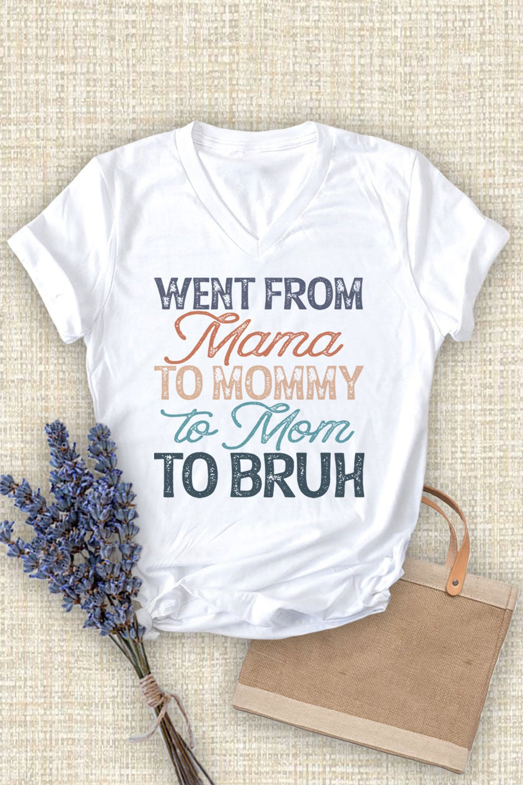Went From Mama Tshirt
